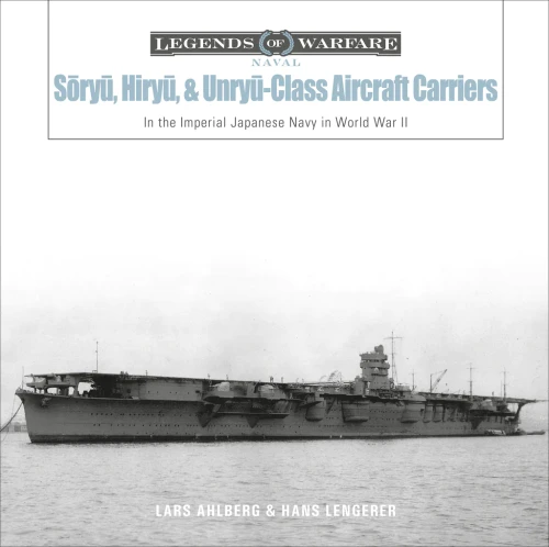 Legends of Warfare: Sōryū, Hiryū, and Unryū-Class Aircraft Carriers