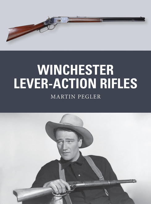WPN042 - Winchester Lever-Action Rifles WPN042 - Winchester Lever-Action Rifles