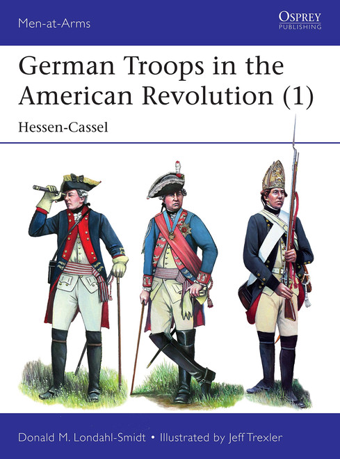 MAA535 - German Troops in the American Revolution (1) MAA535 - German Troops in the American Revolution (1)