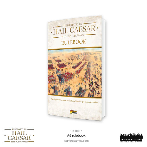 Hail Caesar Epic Battles (Punic Wars): Rulebook Hail Caesar Epic Battles (Punic Wars): Rulebook