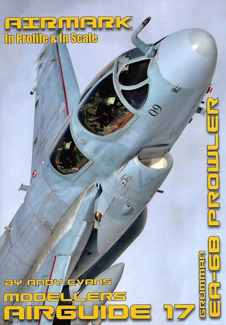 Modellers Airguide 17: Grumman EA-6B Prowler Modellers Airguide 17: Grumman EA-6B Prowler