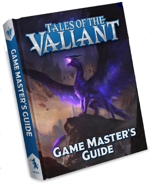 Tales of the Valiant RPG: Game Master's Guide Tales of the Valiant RPG: Game Master's Guide