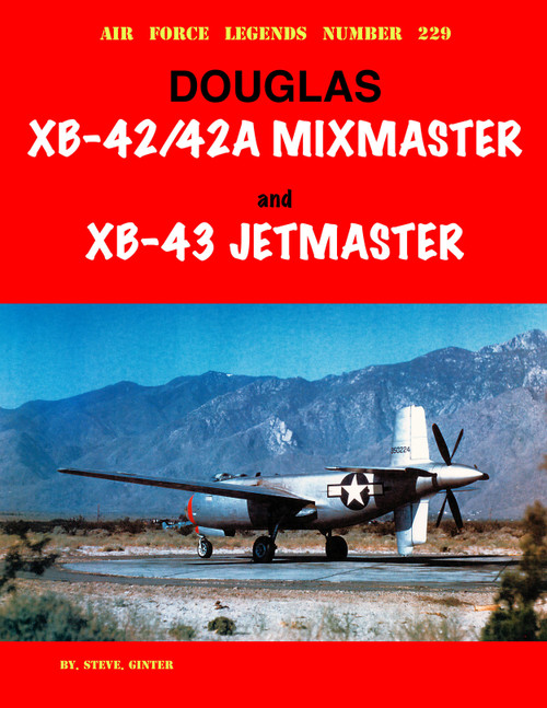 AFL229 - DouglasXB-42/42A Mixmaster and XB-43 Jetmaster