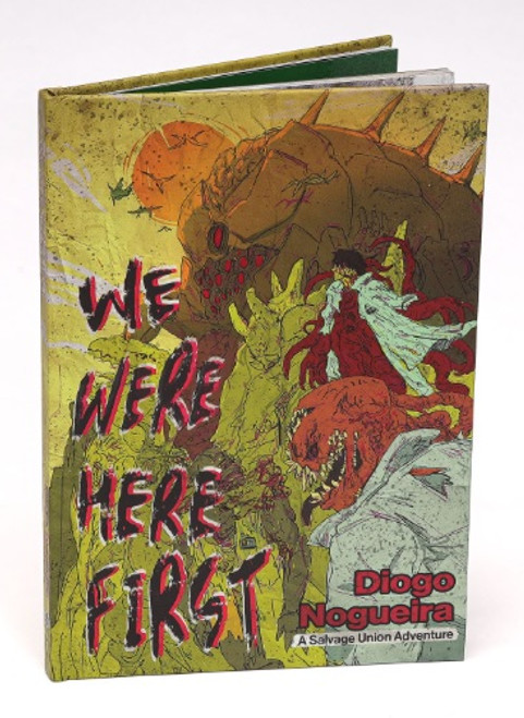 We Were Here First! (Salvage Union RPG)