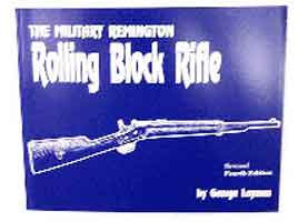 Role Block Rifles Military Remington Rolling Block Rifles 4th Edition - Gunstop Reloading ...