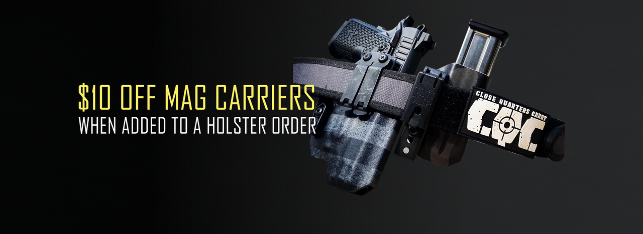 CQC - Close Quarters Carry Holsters, Mag Clips