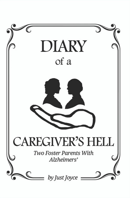 Diary of a Caregiver's Hell