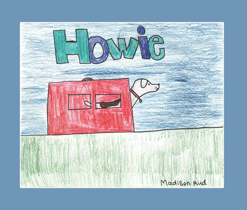 Howie, by Madison Rud