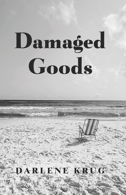 Damaged Goods (by Darlene Krug)