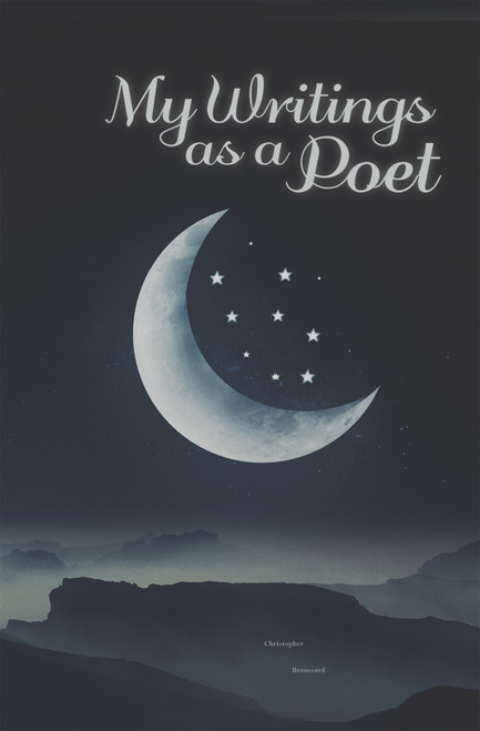My Writings as a Poet