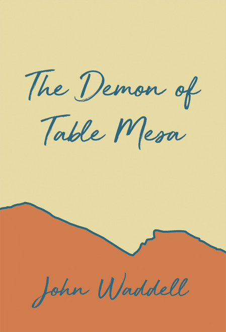 The Demon of Table Mesa (HB)