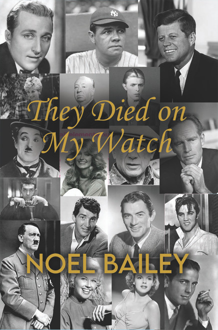 They Died on My Watch