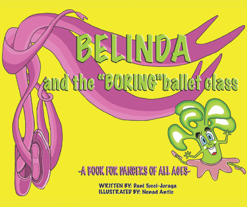 Belinda and the "Boring" Ballet Class (HC)