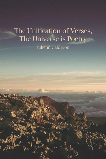 The Unification of Verses, The Universe is Poetry