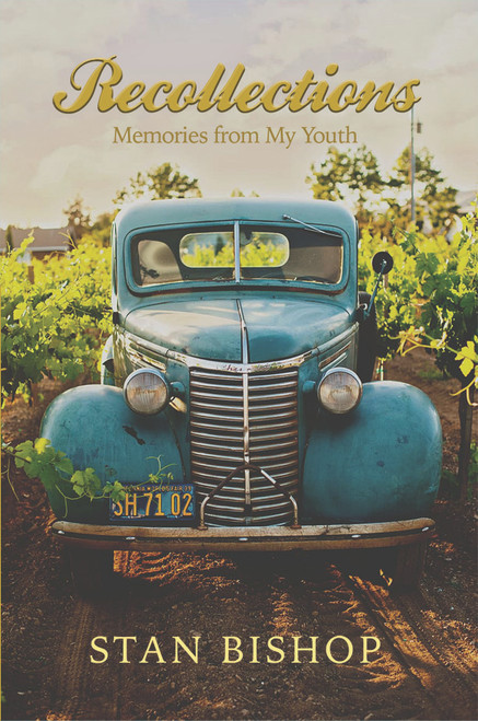 Recollections: Memories from My Youth