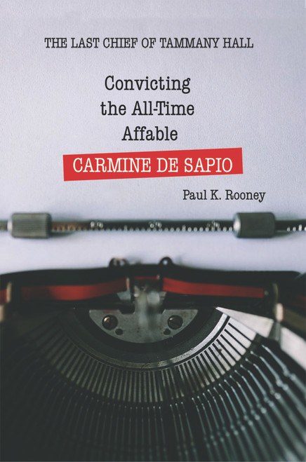 Convicting the All-Time Affable CARMINE DE SAPIO