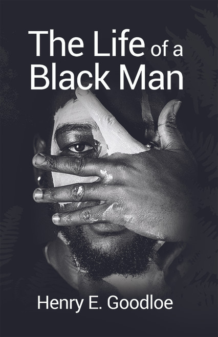 The Life of a Black Man