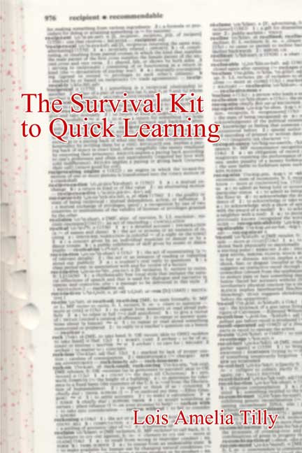 The Survival Kit to Quick Learning