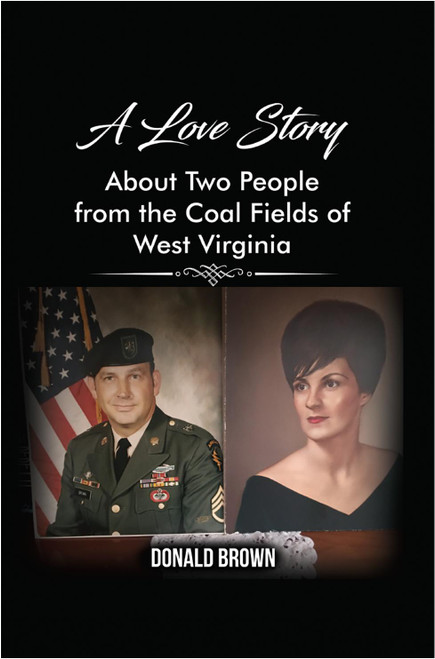 A Love Story About Two People from the Coal Fields of West Virginia