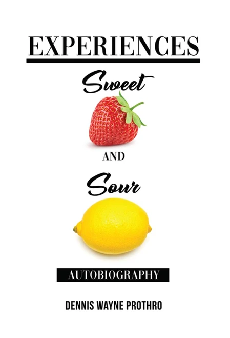 Experiences Sweet and Sour