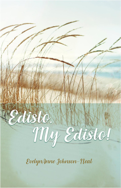 Edisto, My Edisto!