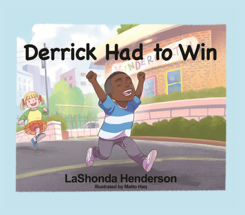 Derrick Had to Win