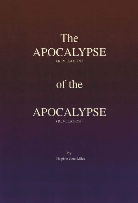 The Apocalypse (revelation) of the Apocalypse (revelation)