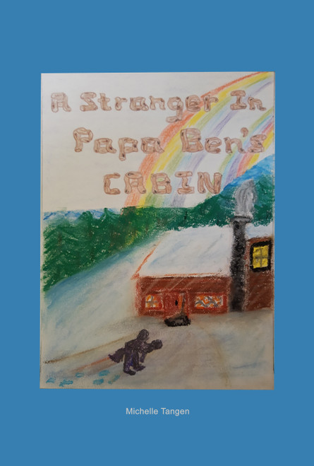 A Stranger In Papa Ben's Cabin