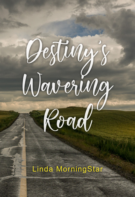 Destiny's Wavering Road