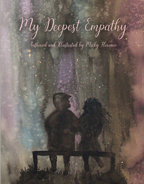 My Deepest Empathy