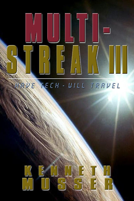 Multi Streak III: Have Tech, Will Travel