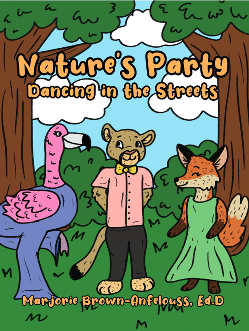 Nature's Party - Dancing in the Streets