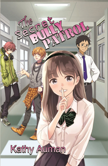 The Secret Bully Patrol