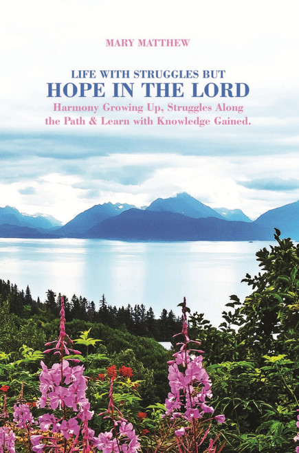 Life with Struggles but Hope in the Lord