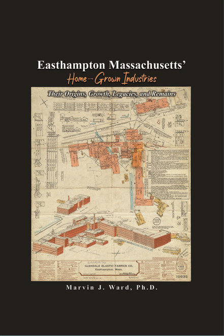 Easthampton Massachusetts' Home-Grown Industries