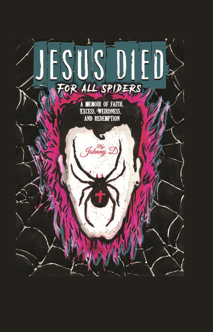 Jesus Died for All Spiders