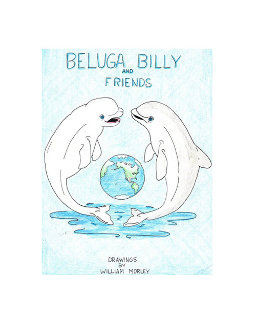 Beluga Billy and Friends