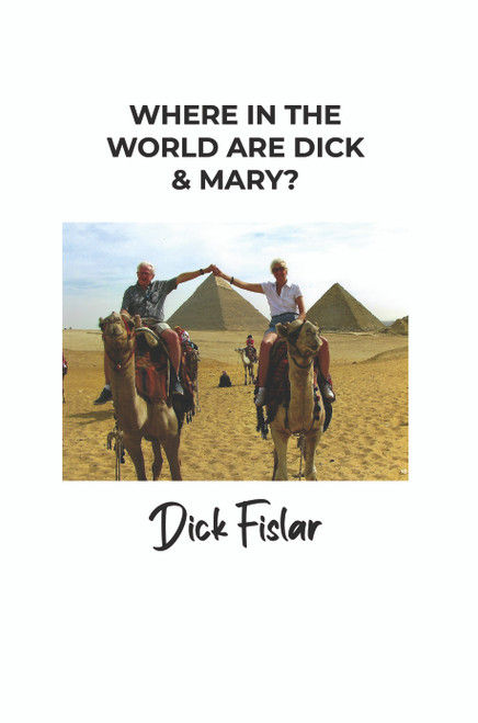 Where in the World Are Dick & Mary?