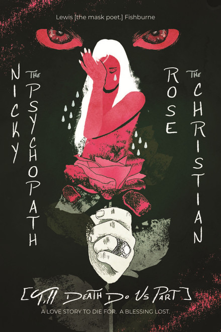 Nicky the Psychopath & Rose the Christian [till death do us part.]