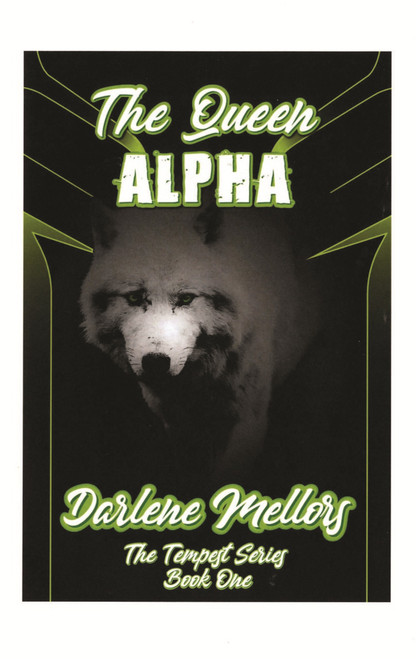 The Queen Alpha: The Tempest Series, Book One
