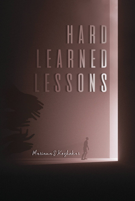 Hard Learned Lessons