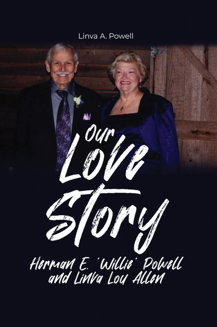 Our Love Story: Herman E. ‘Willie’ Powell and Linva Lou Allen