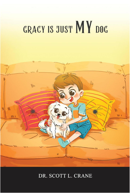 Gracy Is Just My Dog