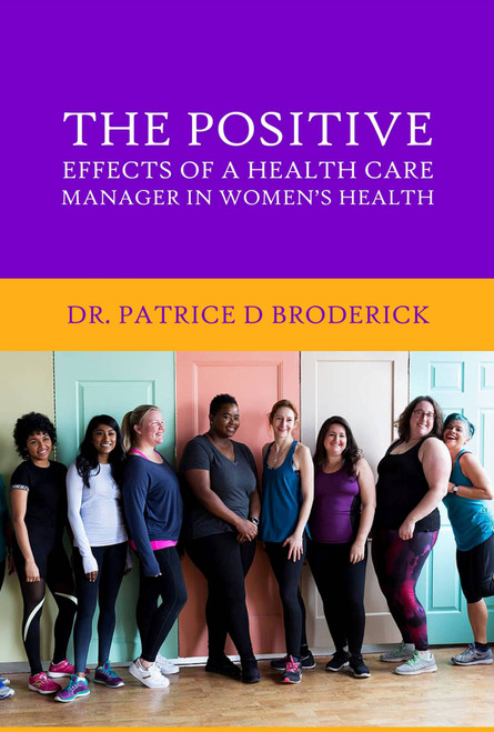 The Positive Effects of a Health Care Manager in Women's Health