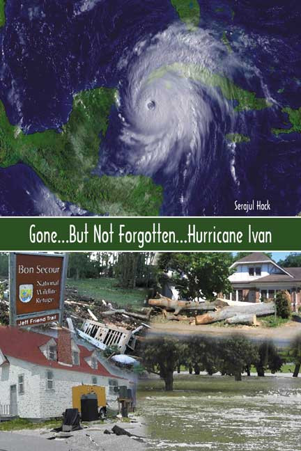 Gone...But Not Forgotten...Hurricane Ivan