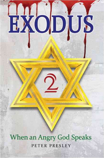 Exodus 2: When an Angry God Speaks - PB