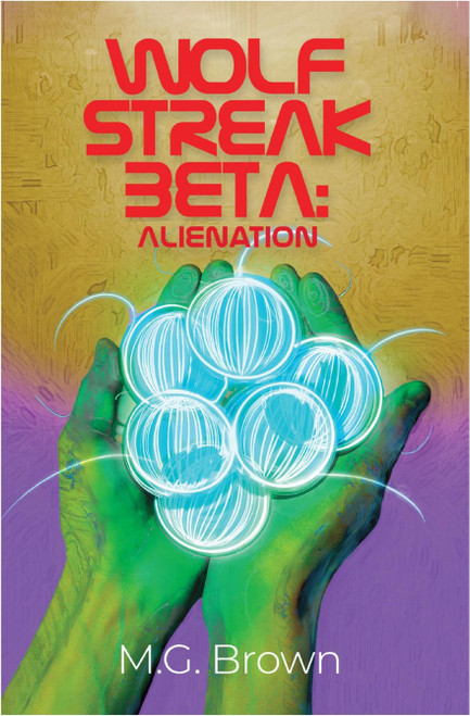 Wolf Streak Beta: Alienation