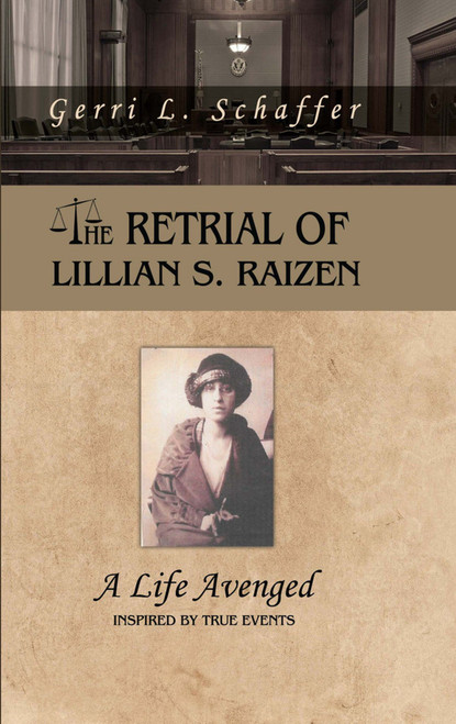 The Retrial of Lillian S. Raizen
