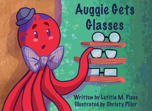 Auggie Gets Glasses