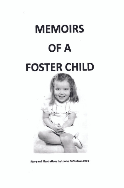 Memoirs of a Foster Child
